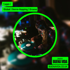 f.aye-i - Radio Buena Vida 28.05.25