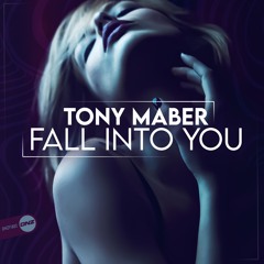 Tony Maber - Fall Into You