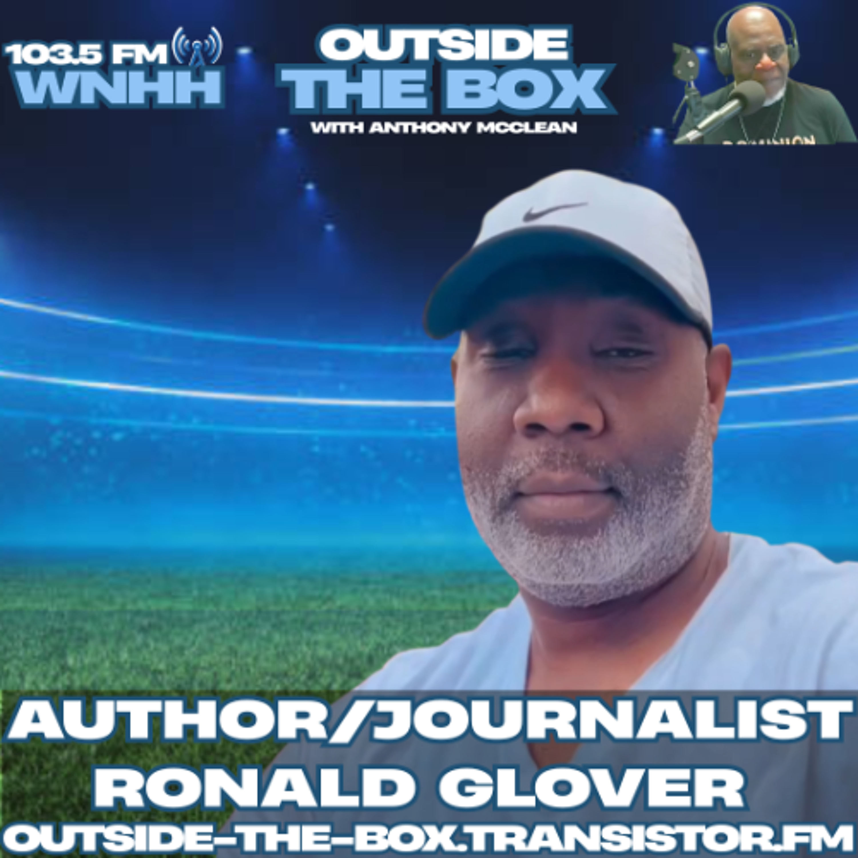 Outside The Box with Anthony McLean: Author/Journalist Ronald Glover episode artwork