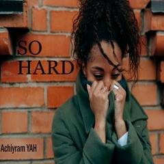 So Hard