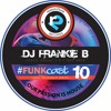 Download Video: Series 3 - FUNKcast 010 - DJ Frankie B