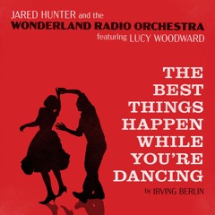 The Best Things Happen While You're Dancing