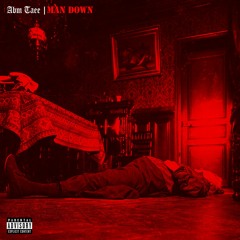 ABM Taee - Man Down [Prod. By Sosa 808 & Akio]