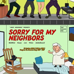 24 - 10 - 13 - Baawla - SORRY FOR MY NEIGHBORS