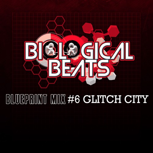 Glitch City Blueprint Mix