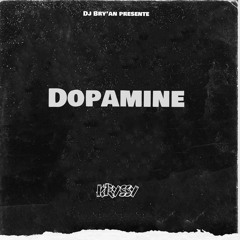 Kryssy - Dopamine [ Bry'An Remix ]