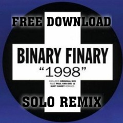 Binary Finary - 1998 (Solo Remix) Master