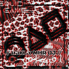 SQUIIIID • DXCK • ( DJKL X MHR Dj ) Z 9 Z I