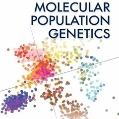 [FREE] KINDLE 📤 Molecular Population Genetics by  Matthew W. Hahn PDF EBOOK EPUB KIN
