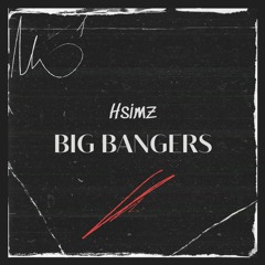 Big Bangers Gym Mix (Hsimz)