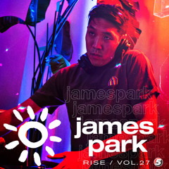 James Park ☀️ RISE vol 27