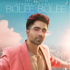 Bijlee Bijlee - Harrdy sandhu