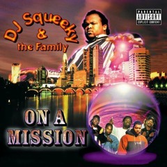 DJ Squeeky & The Family - Makes No D