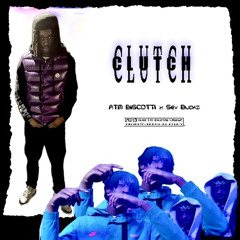 ATM Biscotti - CLUTCH (ft. Sey Buckz)