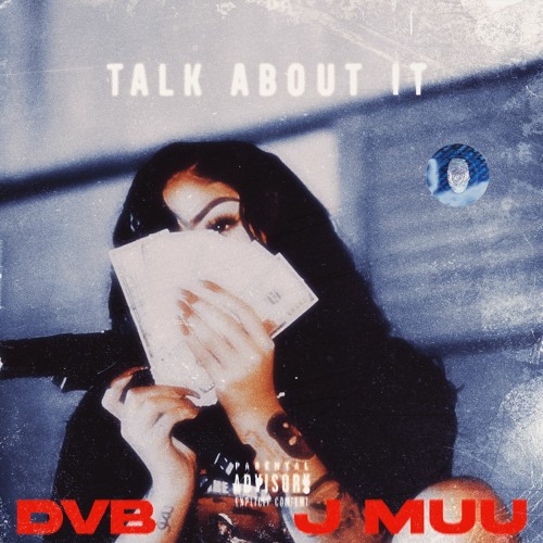 TALK BOUT IT - JMUU X YVNG DVB