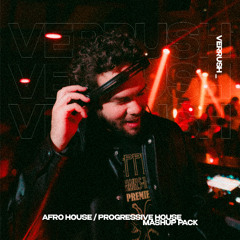 Verrush Afro House / Progressive House FREE Mashup Pack