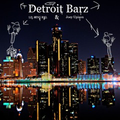 Detroit Barz w/ Joey Unison
