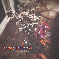 Letting Go (Part 2)