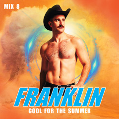 Cool For The Summer - Mix 8