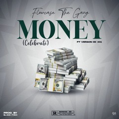 Flowcase the Gang with vergon Dk 301-Money