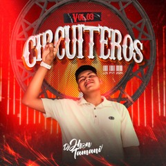 CIRCUITEROS VOL.03 LOS PVT JHONTAMANI (BUY PAYPAL)