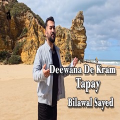 Deewana De Kram By Bilawal Sayed
