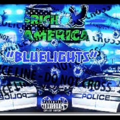 Rich America - Blue Light