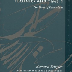 [▶️ PDF READ ⭐] Free Technics and Time, 1: The Fault of Epimetheus (Me