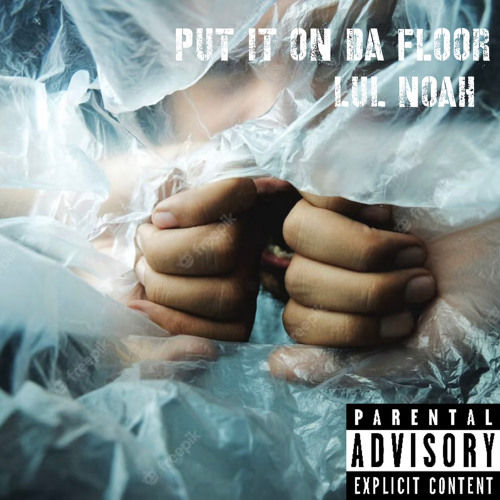 Stream put it on da floor remix by lul noah | Listen online for free on