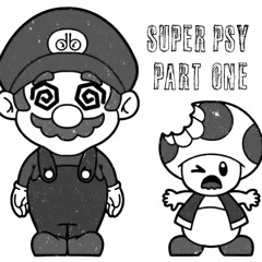 Super Psy Part One