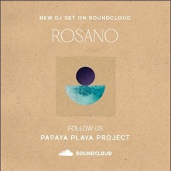 Rosano - Saturday Live at Papaya Playa Project