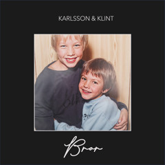 Bror - Karlsson & Klint