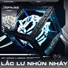 LLNN - N.A X Demike (ShenlongZ Vipmix Ver.)
