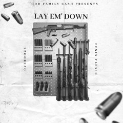 Lay Em' Down (feat. Fenix Flexin)