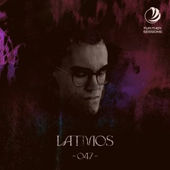 Fur:ther Sessions | 047 | Latmos