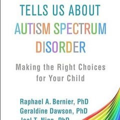Audiobook PDF What Science Tells Us about Autism Spectrum Disorder: Making the Right Choices fo