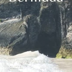 Get PDF Bermuda: My Travel Planner & Journal by  Sophie Anders