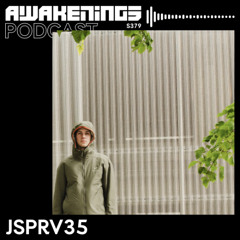 Awakenings Podcast S379 - JSPRV35