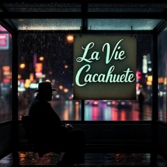 La vie cacahouète