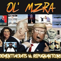 Dementiacrats Vs. Repugnantcons