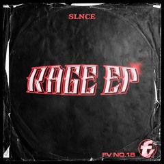 SLNCE - Rage