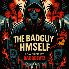 THEBADGUYHIMSELF - HARDTECHNO