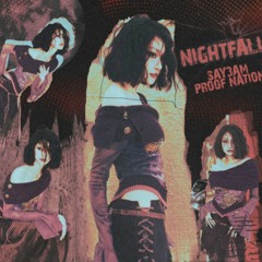 SAY3AM, Proof Nation - Nightfall /slowed/