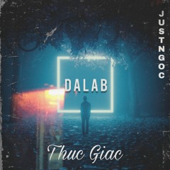 DA LAB - Thức Giấc ( JustNgoc Remix )| FREE DOWNLOAD |