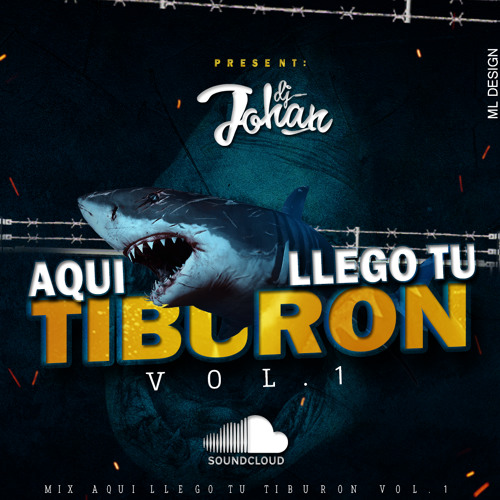 Stream Mix Aqui Llego Tu Tiburon [JOHAN 2O2O] by [DJ Johan”] | Listen  online for free on SoundCloud