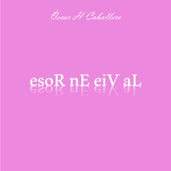 esoR nE eiV aL