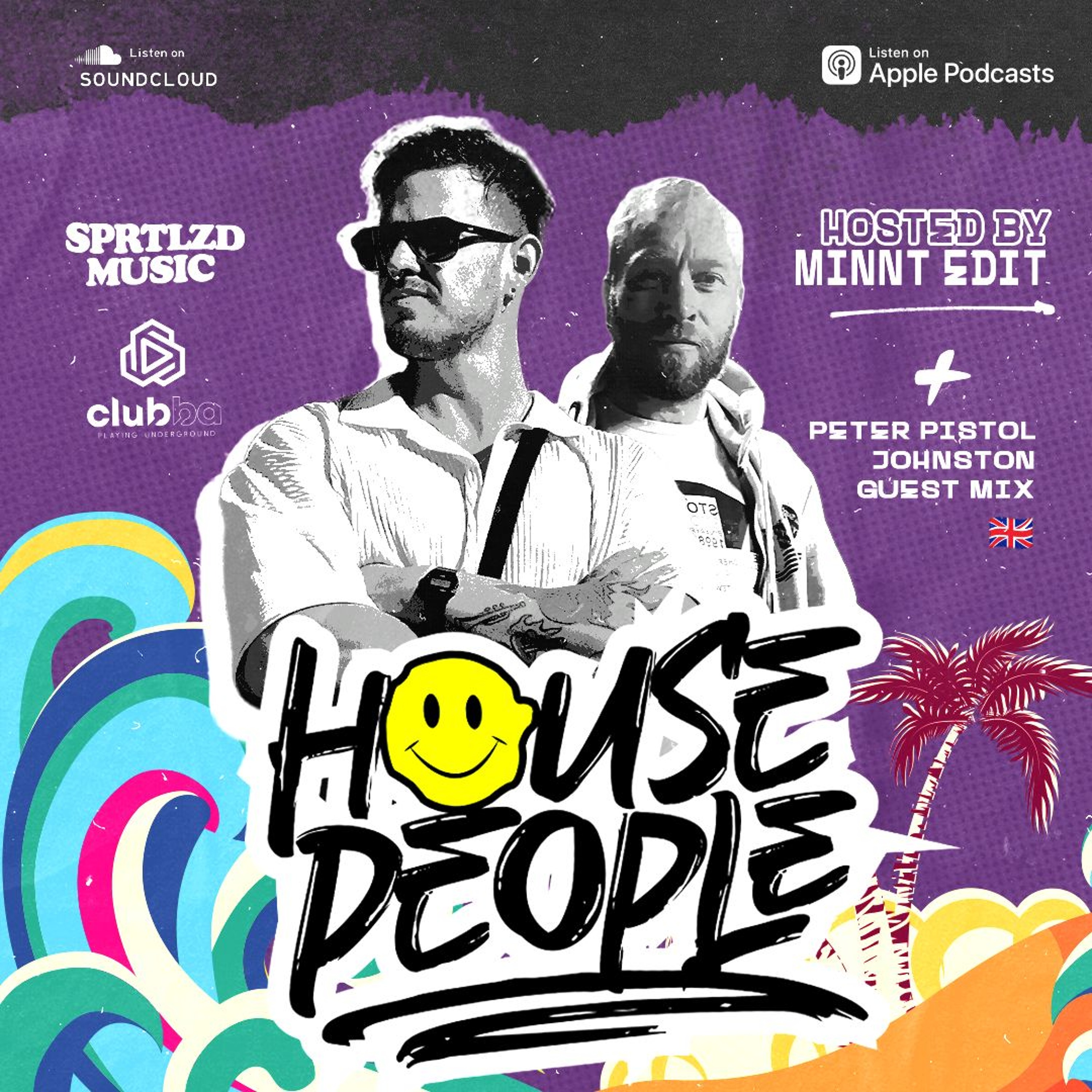 House People Radioshow @Hosted by MiNNt Edit 🎵 + Peter Pistol Johnston Guest Mix / 7 June