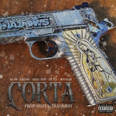 CORTA Ft. Revel Sam x Kassaii x Lit Fly x BoyKilla