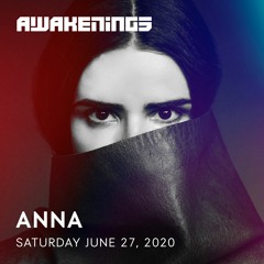 ANNA | Awakenings Festival 2020 | Online weekender
