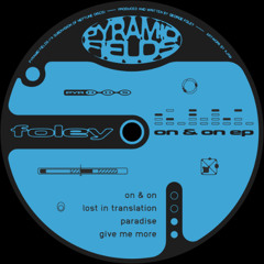 Foley ─ Give Me More [PYR005]